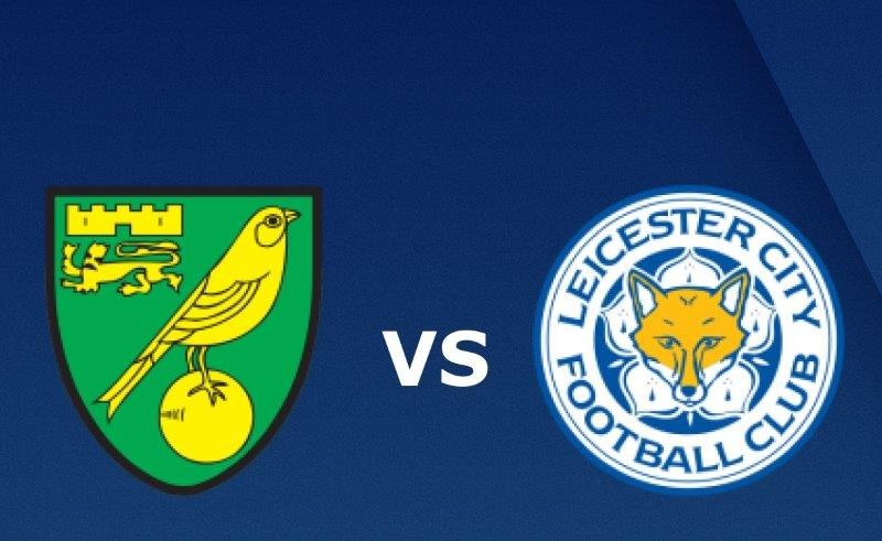 11BET Soi kèo Norwich vs Leicester  -  03h00 29/02/2020