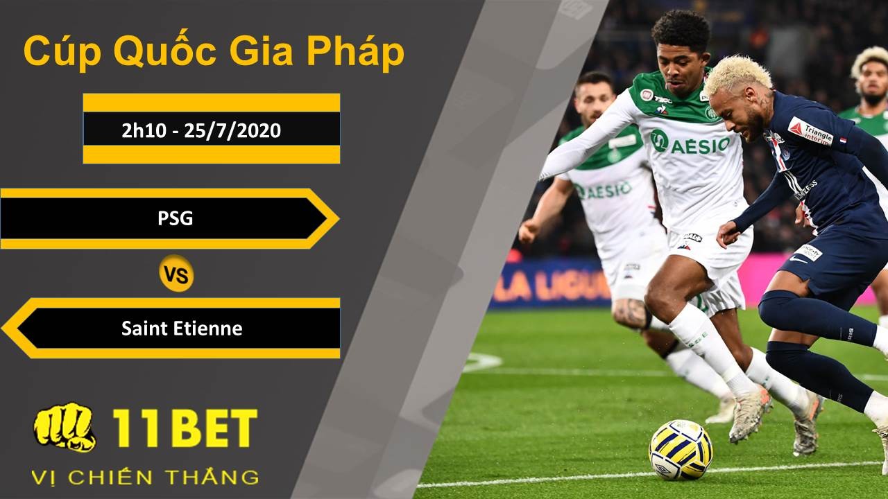 11BET Soi kèo PSG vs Saint Etienne , 2h10 ngày 25/07/2020