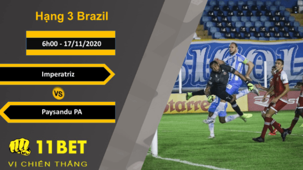 11BET Soi kèo Imperatriz vs Paysandu PA, 6h00, 17/11/2020