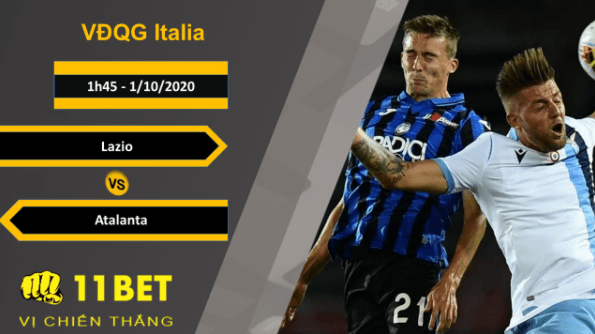 11BET Soi kèo Lazio vs Atalanta, 1h45, 1/10/2020