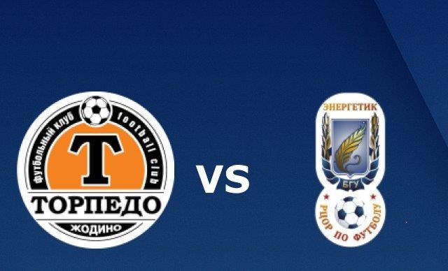 11BET Soi kèo Torpedo Zhodino vs FC Energetik-Bgu - 20h00 11/04/2020