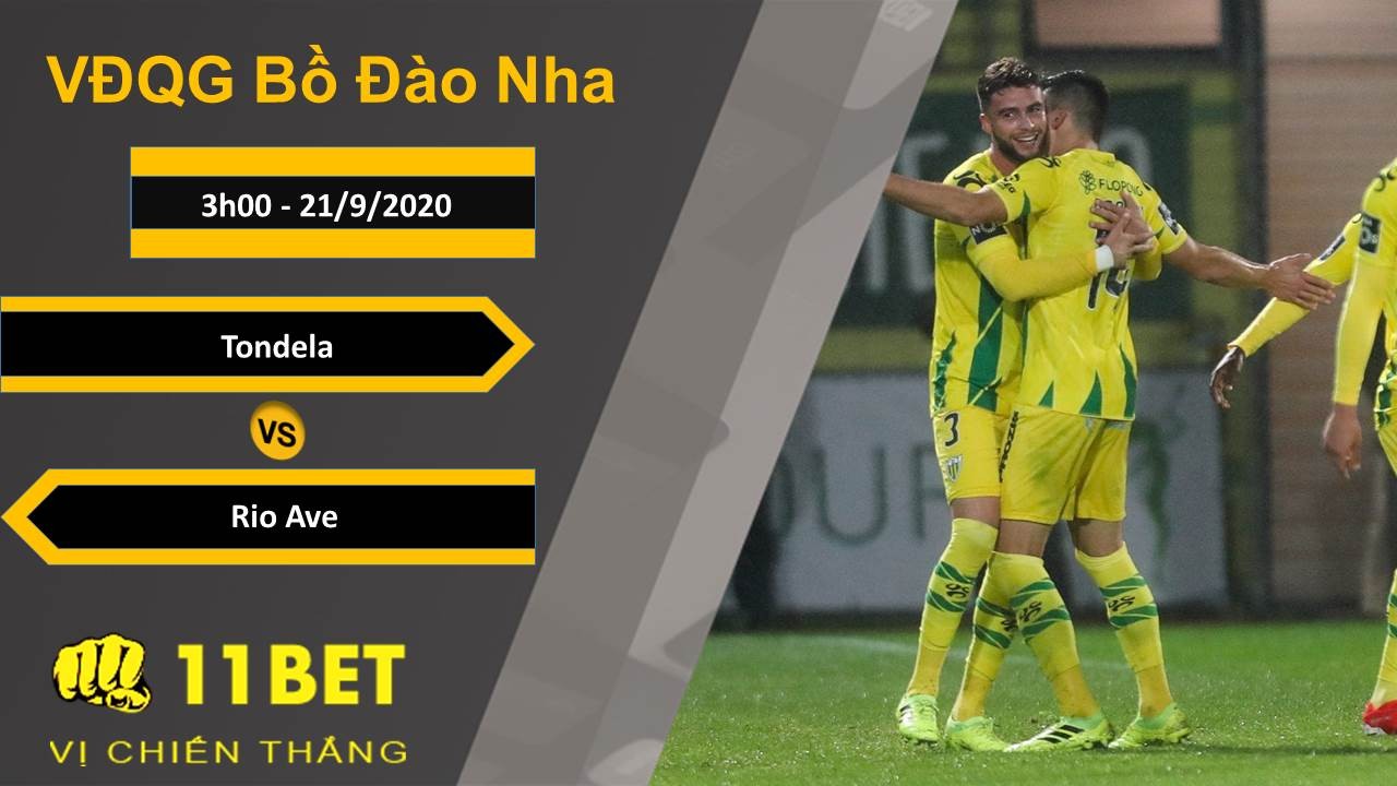 11BET Soi kèo Tondela vs Rio Ave, 3h00, 21/9/2020