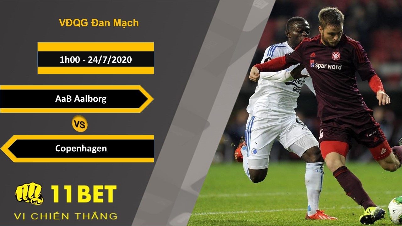 11BET Soi kèo AaB Aalborg vs Copenhagen , 1h00 ngày 24/07/2020