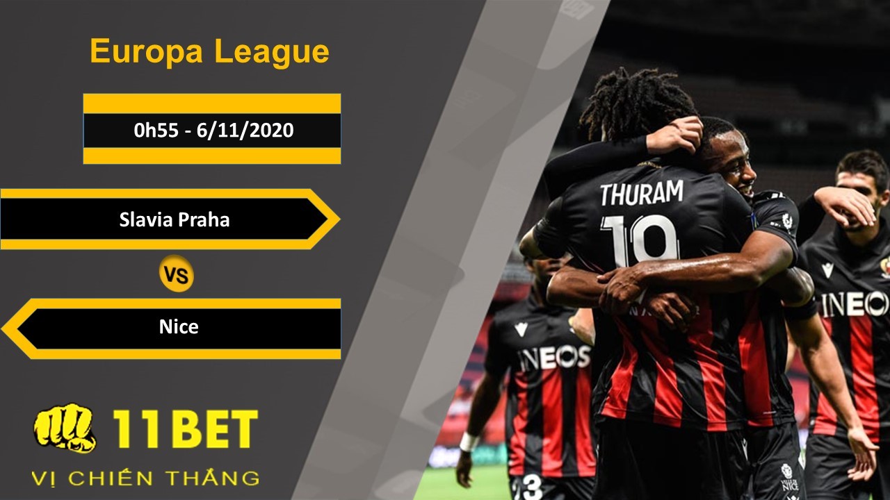 11BET Soi kèo Slavia Praha vs Nice, 0h55, 6/11/2020