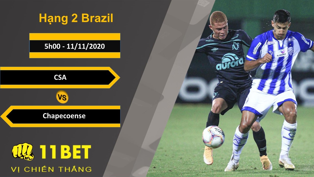 11BET Soi kèo CSA vs Chapecoense, 5h00, 11/11/2020