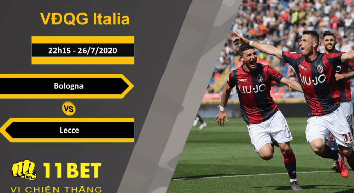 11BET Soi kèo Bologna vs Lecce, 22h15, 26/7/2020