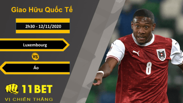 11BET Soi kèo Luxembourg vs Áo, 2h30, 12/11/2020