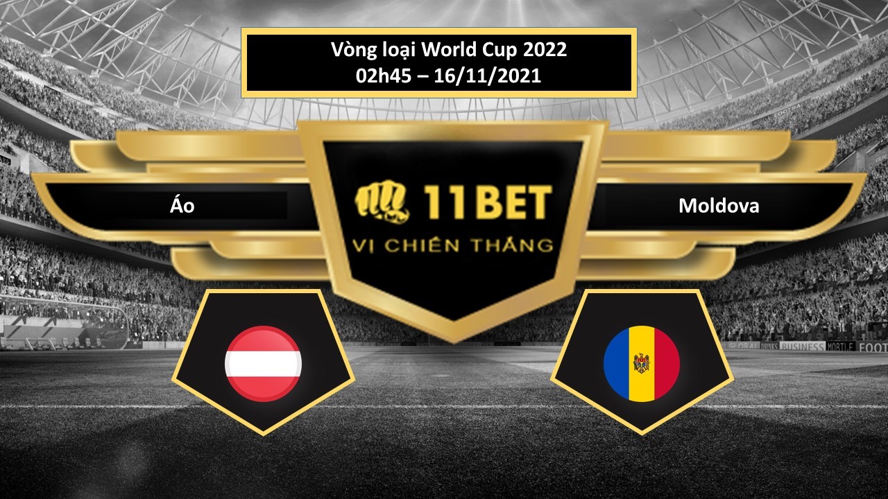 11BET Tip bóng đá Áo vs Moldova , hôm nay 16/11/2021