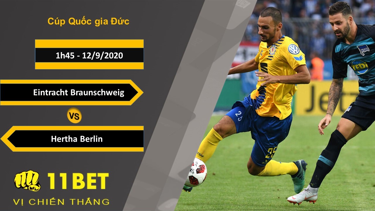 11BET Soi kèo Eintracht Braunschweig vs Hertha Berlin, 1h45, 12/9/2020