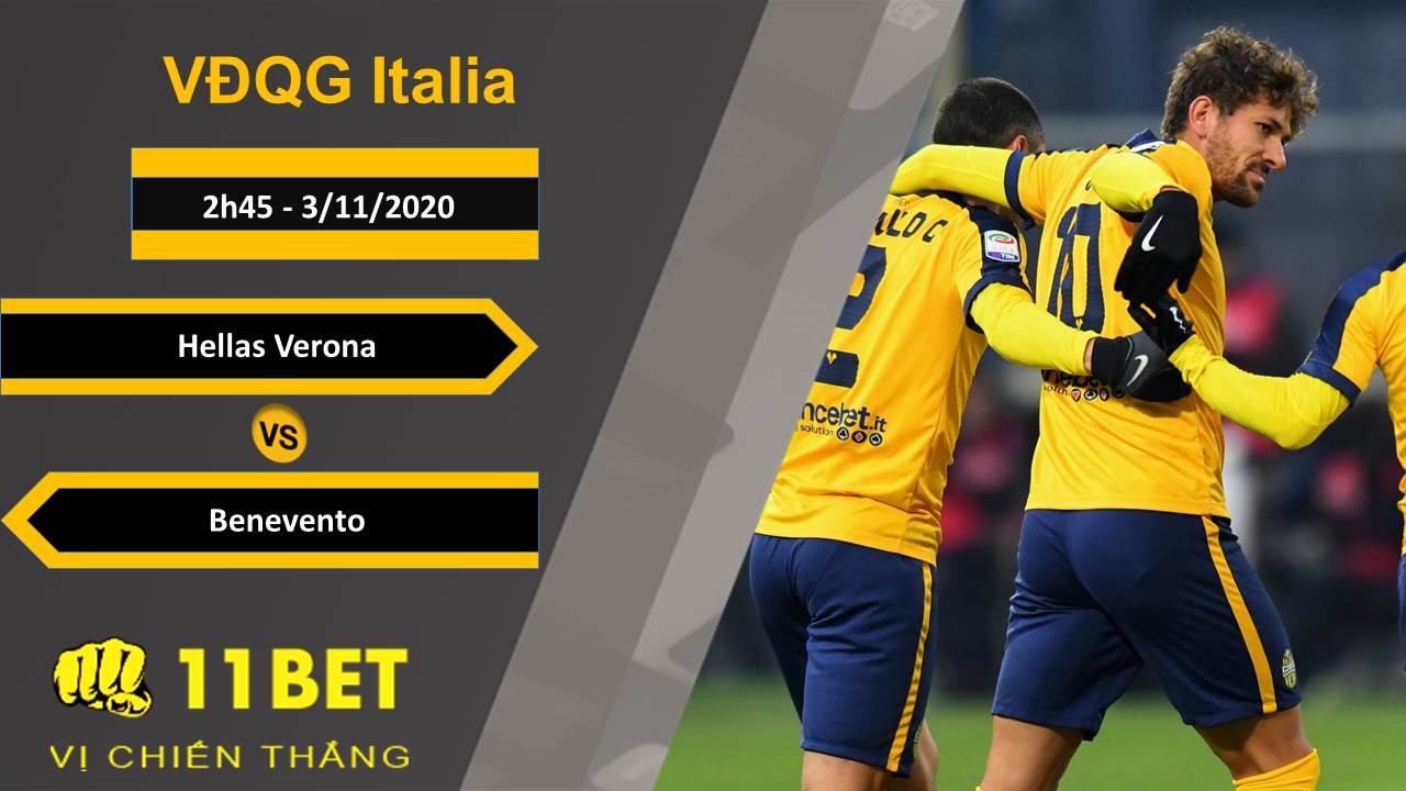 11BET Soi kèo Hellas Verona vs Benevento, 2h45, 3/11/2020