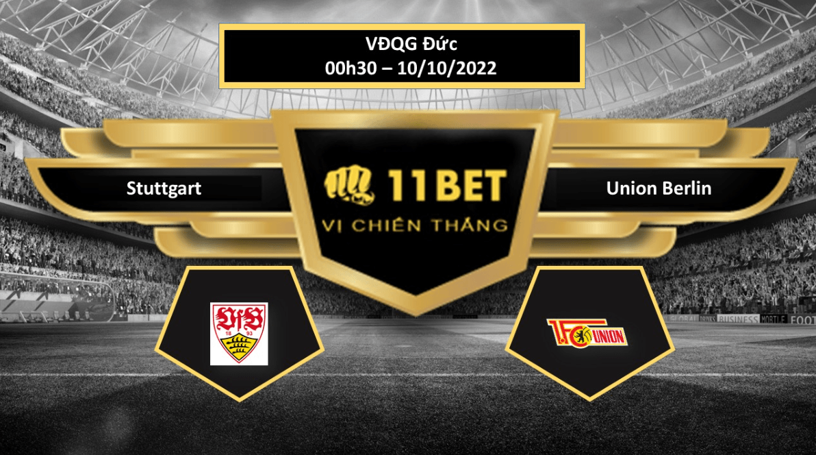 11BET Tip bóng đá  Stuttgart vs Union Berlin, hôm nay 10/10/2022