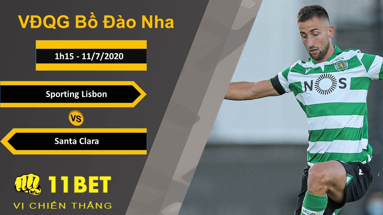 11BET Soi kèo Sporting Lisbon vs Santa Clara, 1h15, 11/7/2020
