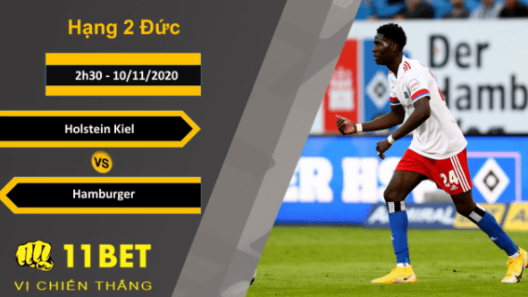11BET Soi kèo Holstein Kiel vs Hamburger, 2h30, 10/11/2020