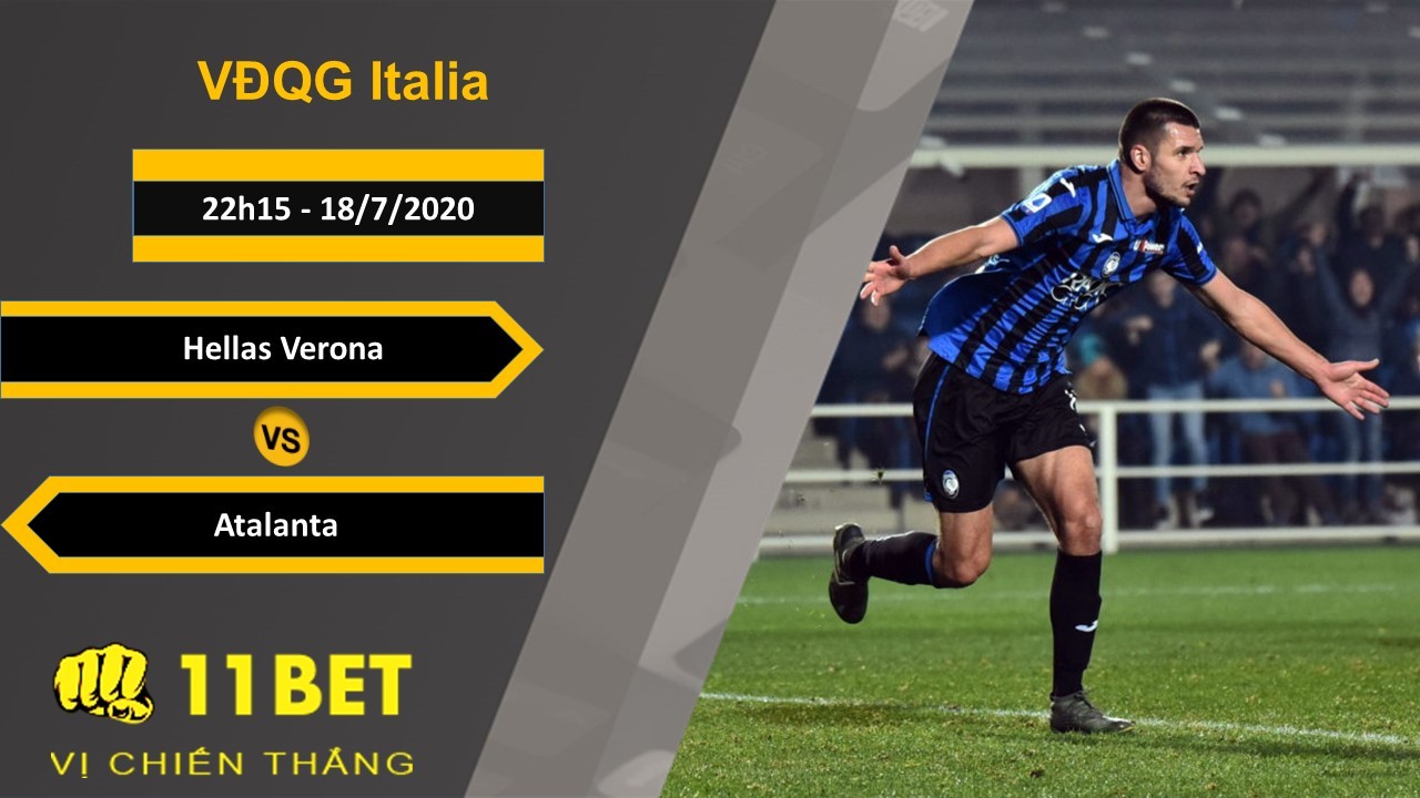11BET Soi kèo Hellas Verona vs Atalanta , 22h15 ngày 18/07/2020