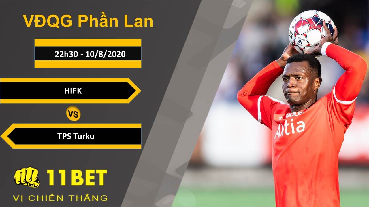 11BET Soi kèo HIFK vs TPS Turku, 22h30, 10/8/2020
