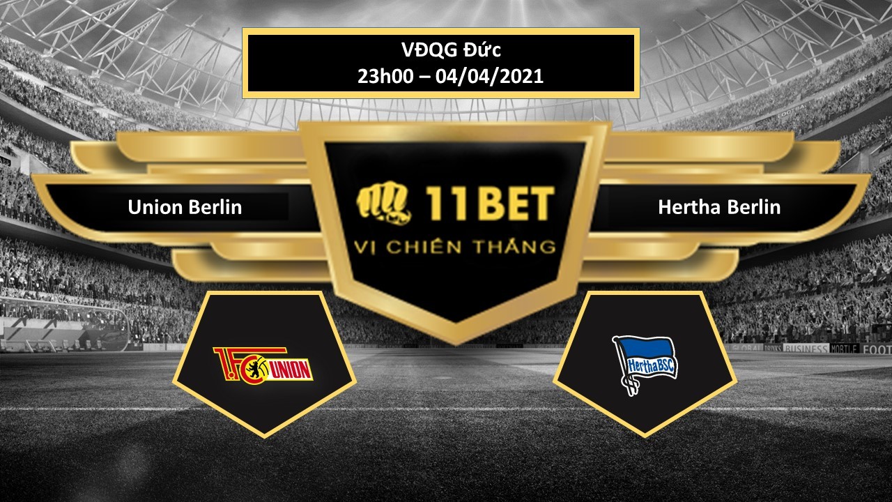 11BET Tip bóng đá Union Berlin vs Hertha Berlin , hôm nay 04/04/2021
